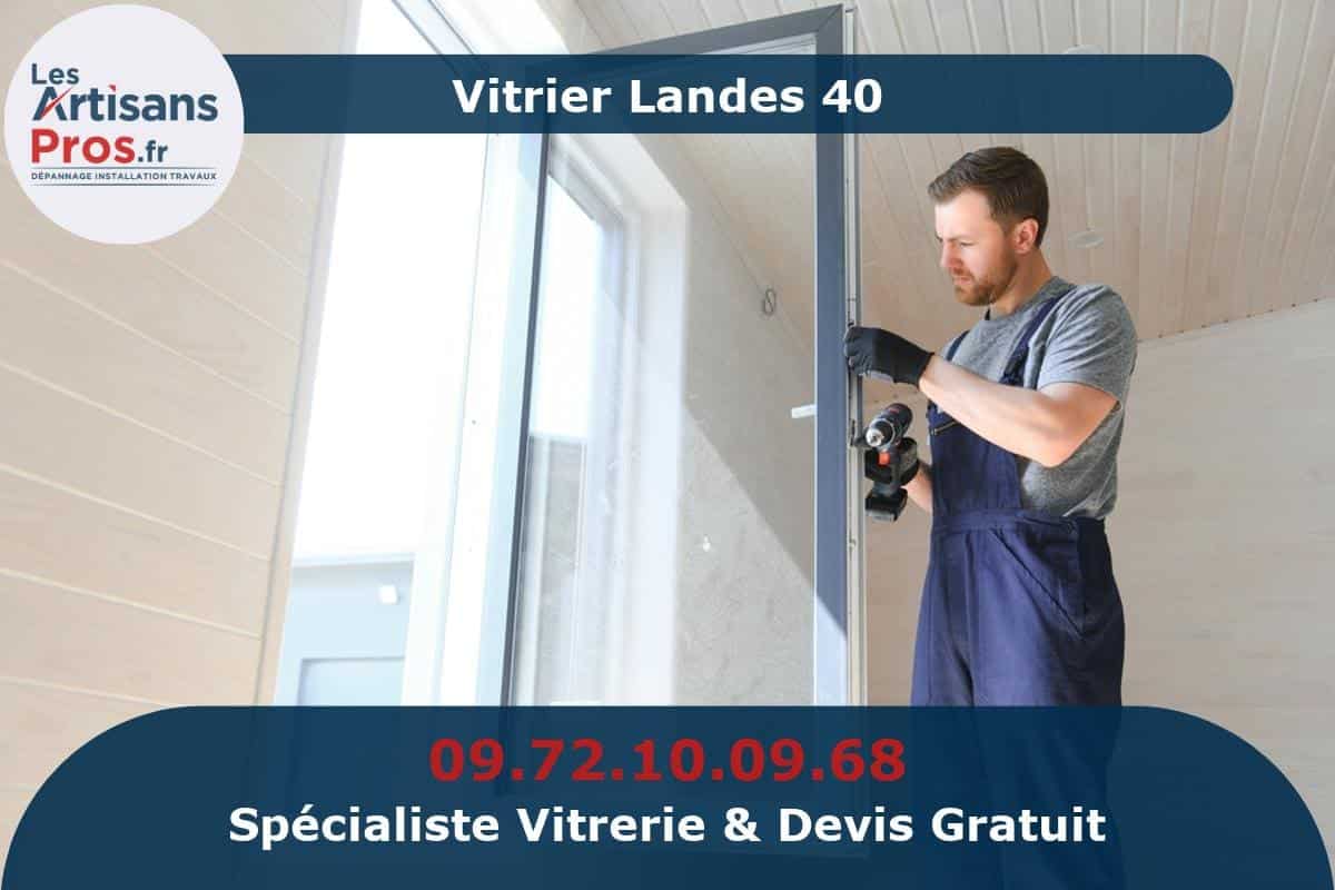 Vitrier Landes 40