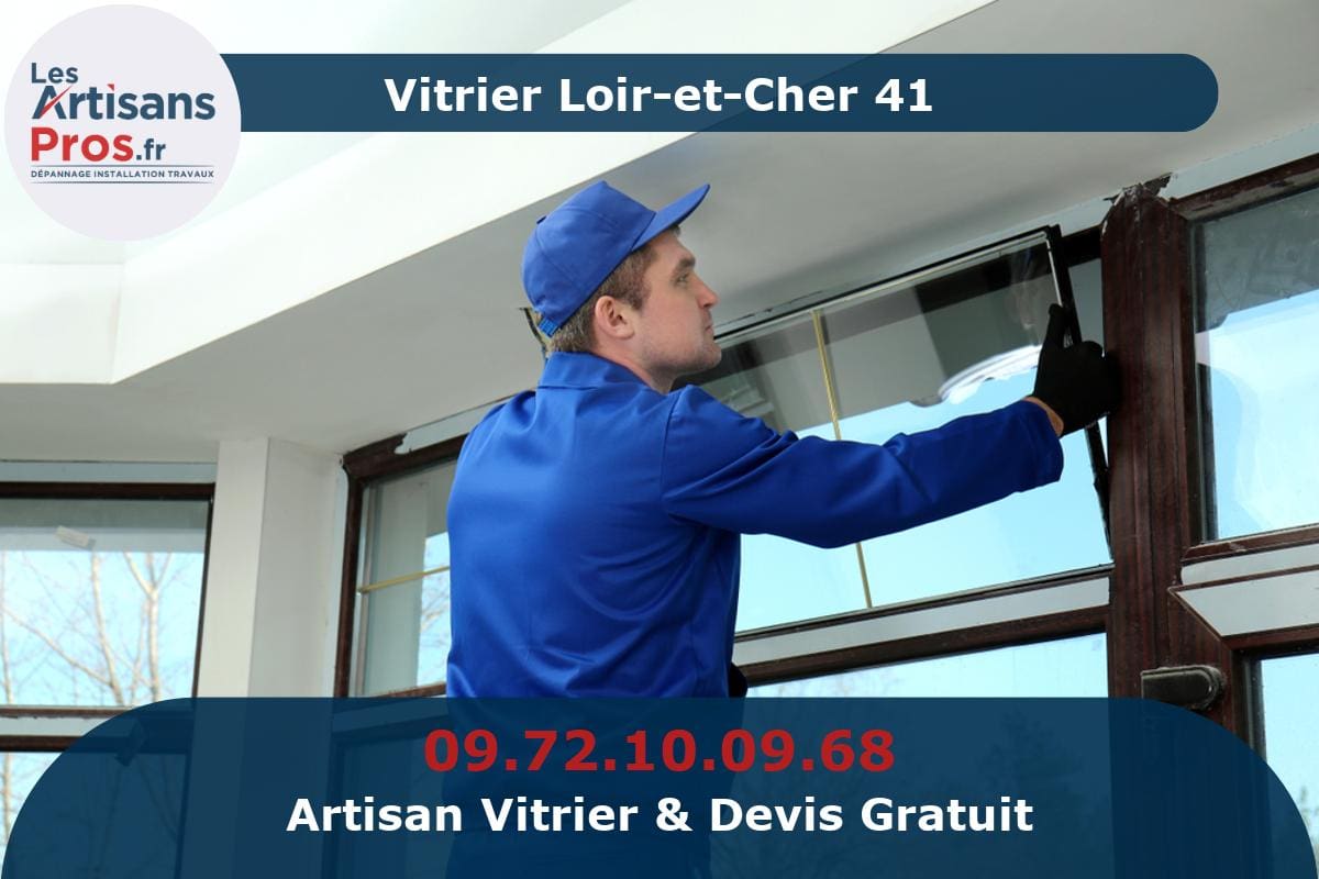 Vitrier Loir-et-Cher 41