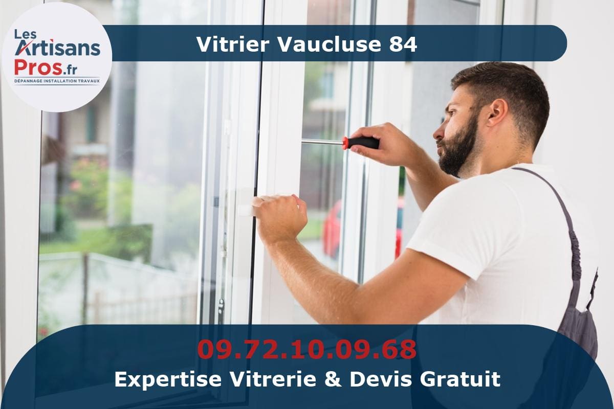 Vitrier Vaucluse 84