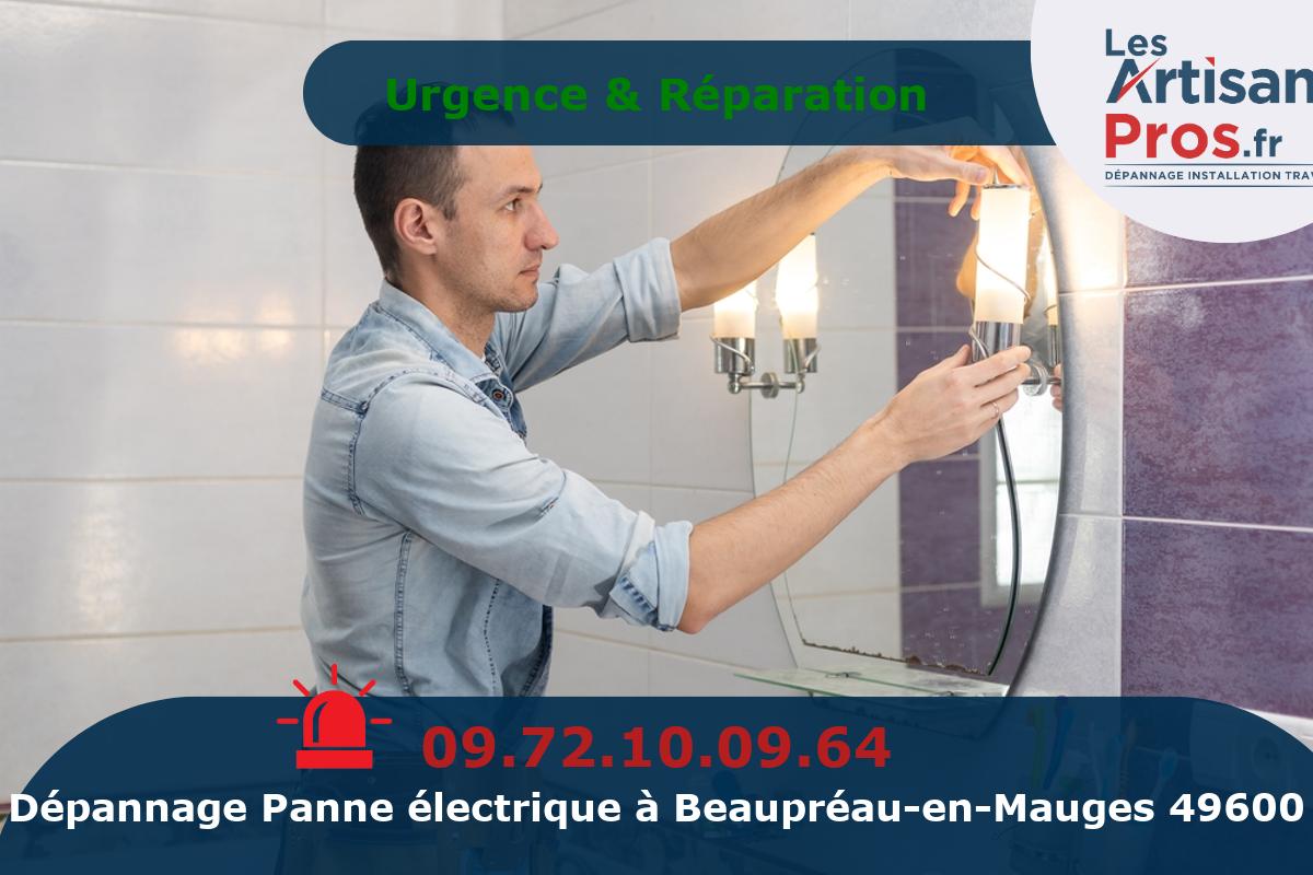 Dépannage Électrique Beaupréau-en-Mauges