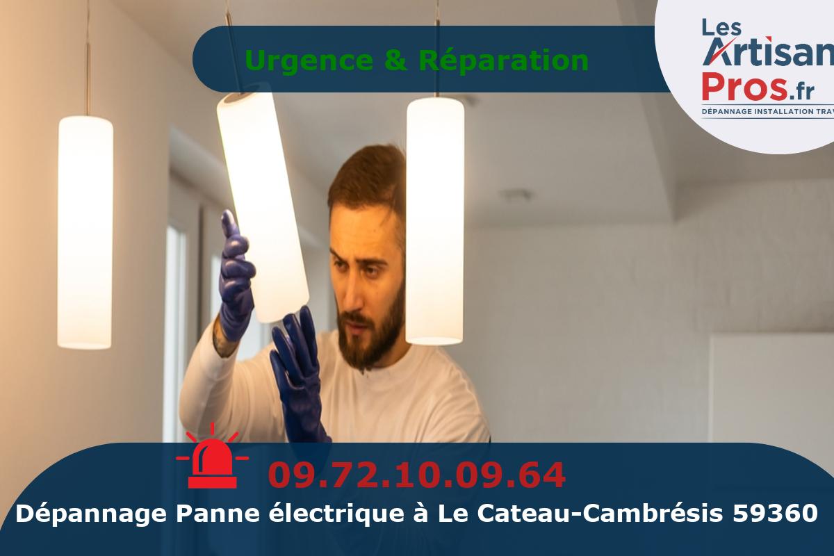 Dépannage Électrique Le Cateau-Cambrésis