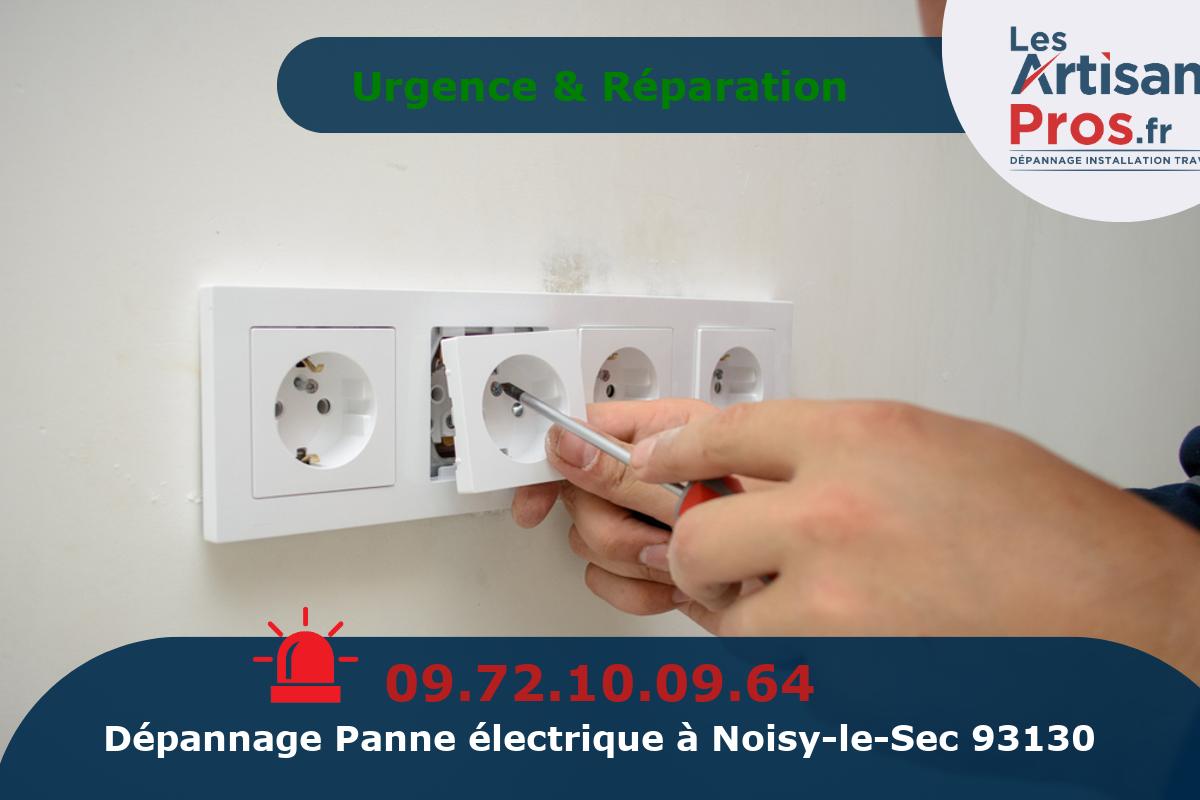 Dépannage Électrique Noisy-le-Sec