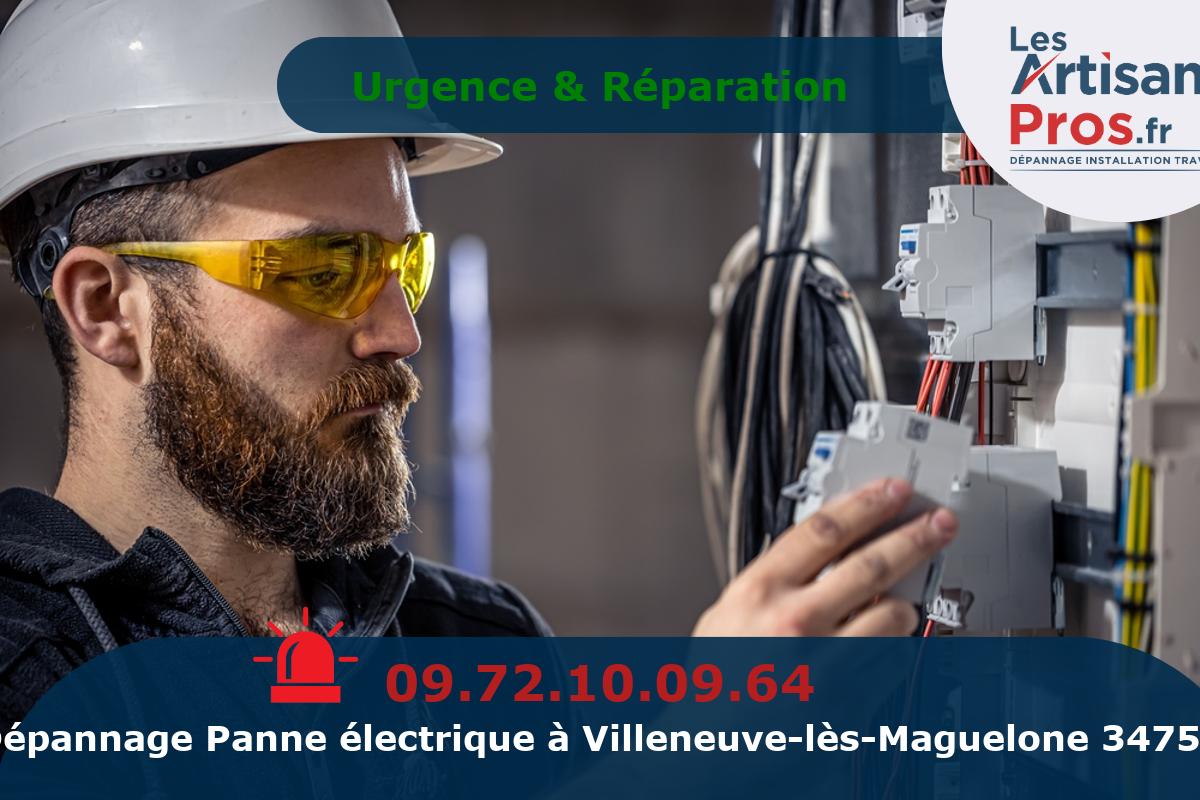 Dépannage Électrique Villeneuve-lès-Maguelone
