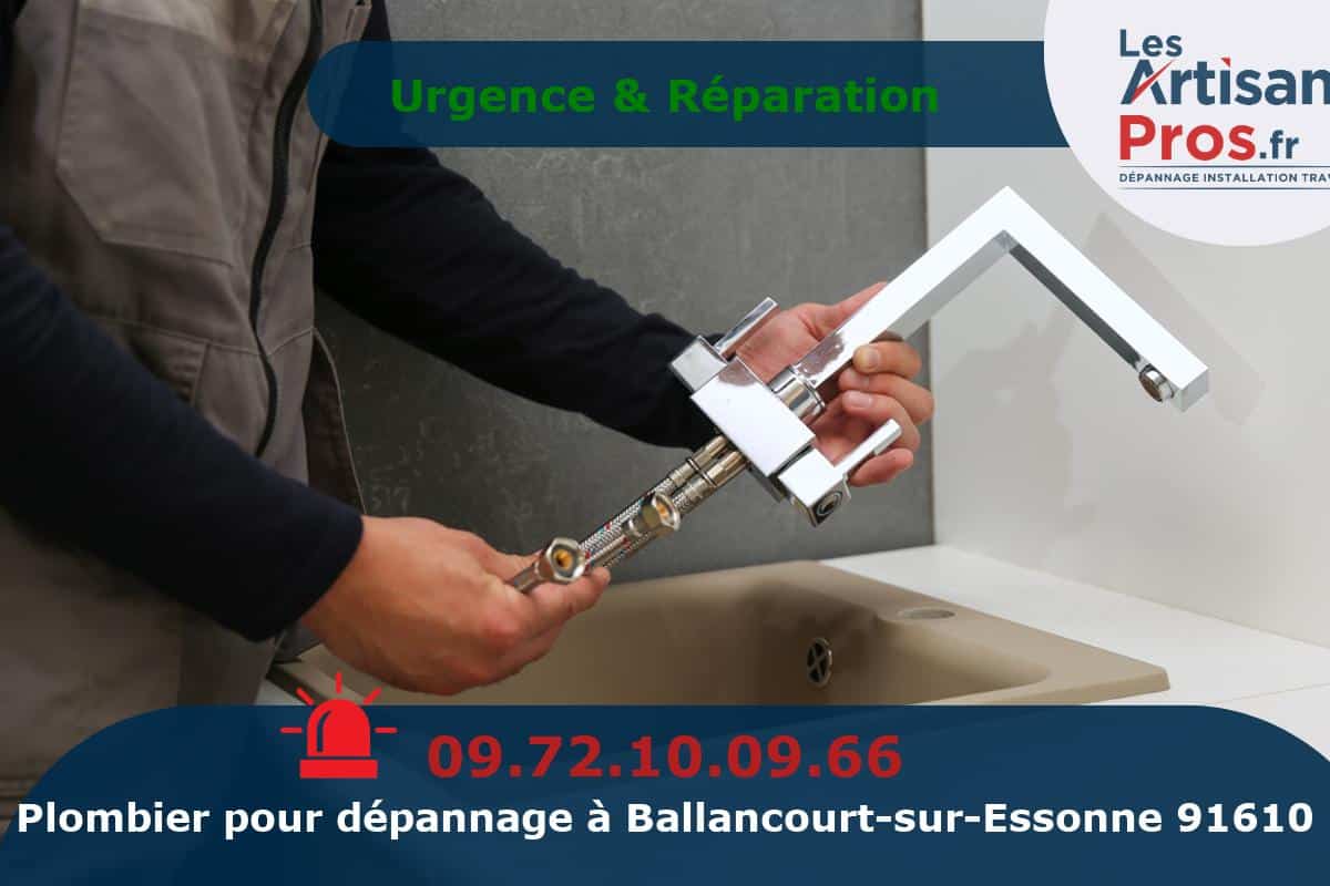 Dépannage de Plomberie Ballancourt-sur-Essonne