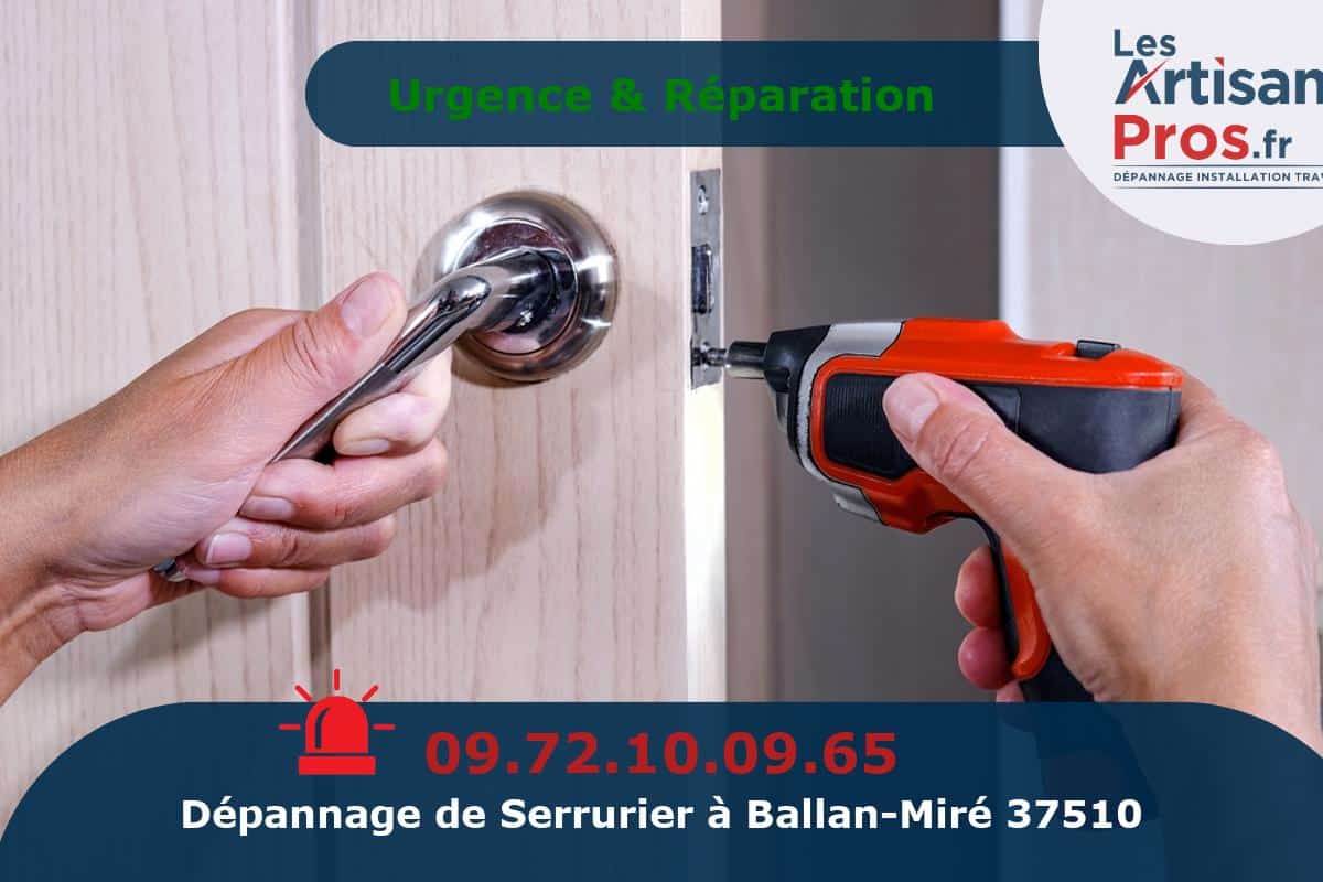 Dépannage Serrurerie Ballan-Miré