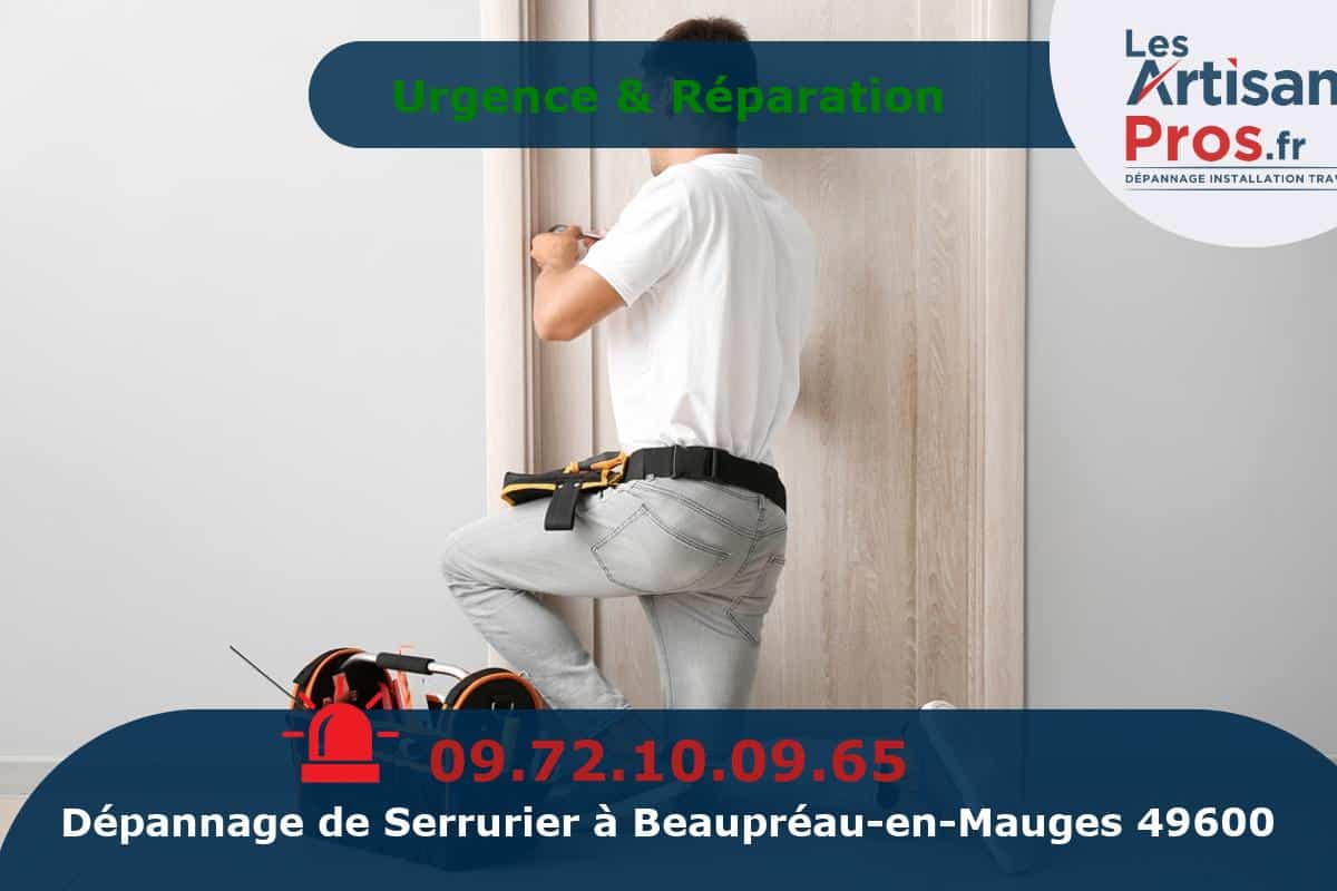 Dépannage Serrurerie Beaupréau-en-Mauges