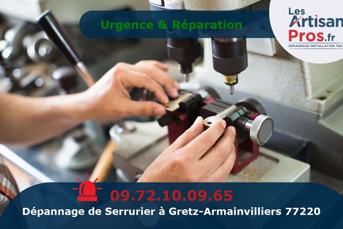 Dépannage Serrurerie Gretz-Armainvilliers