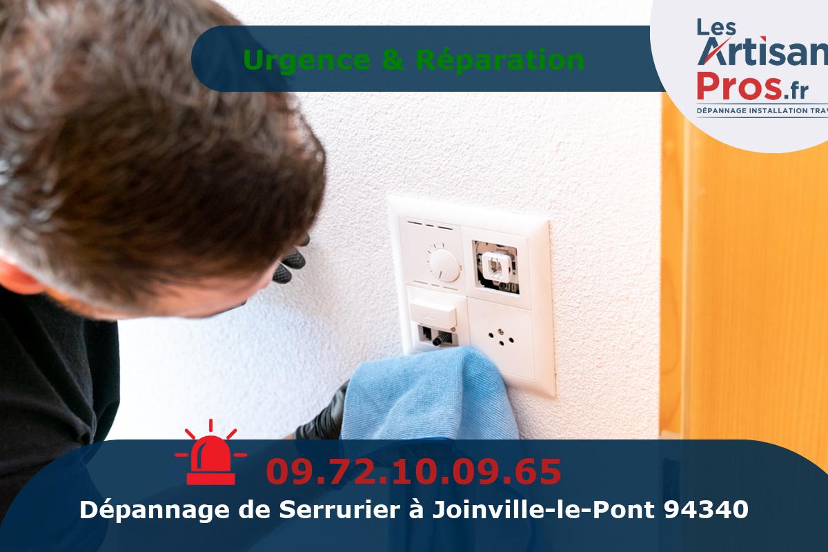 Dépannage Serrurerie Joinville-le-Pont