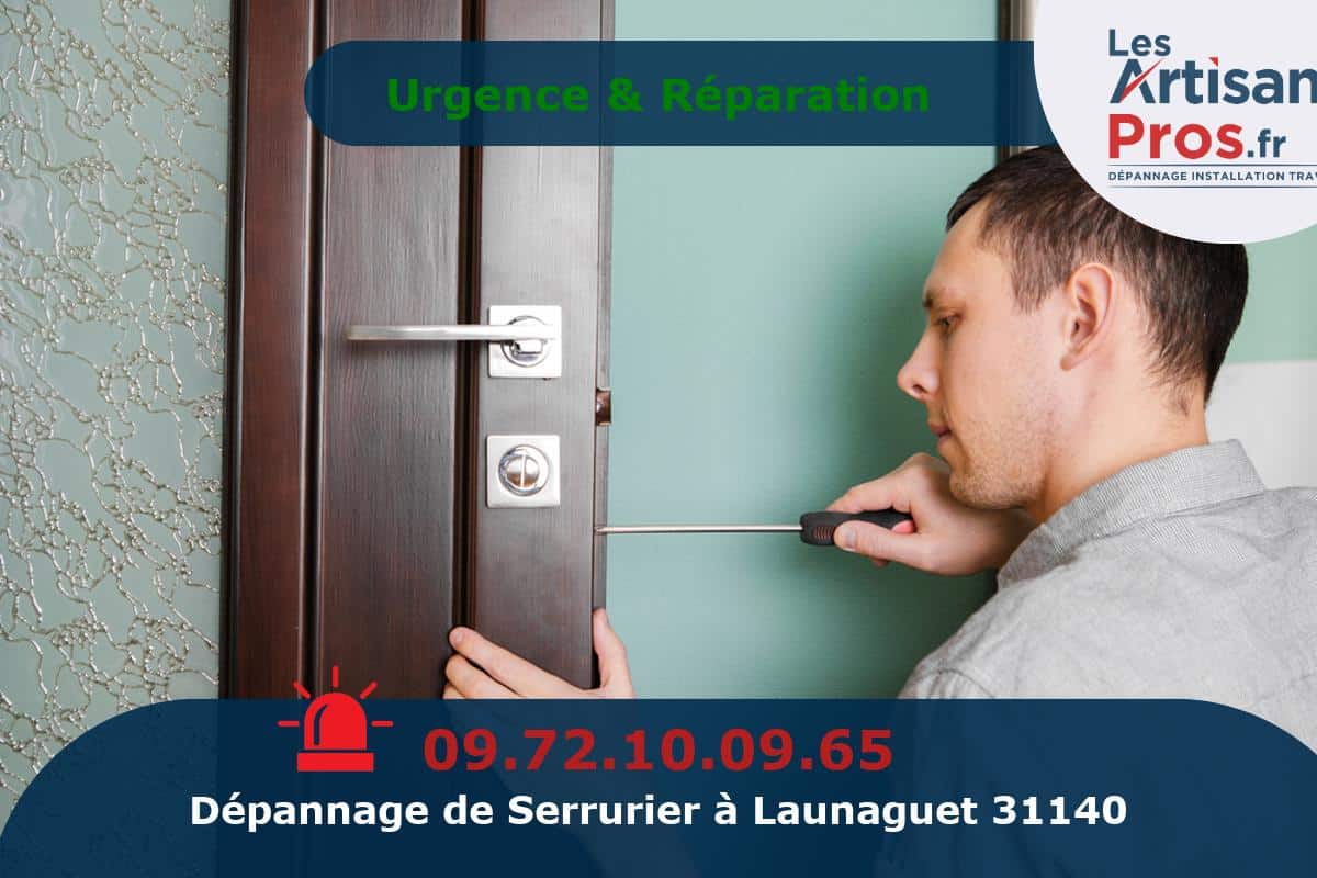 Dépannage Serrurerie Launaguet