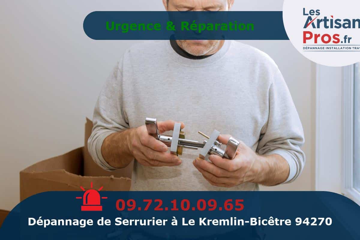 Dépannage Serrurerie Le Kremlin-Bicêtre