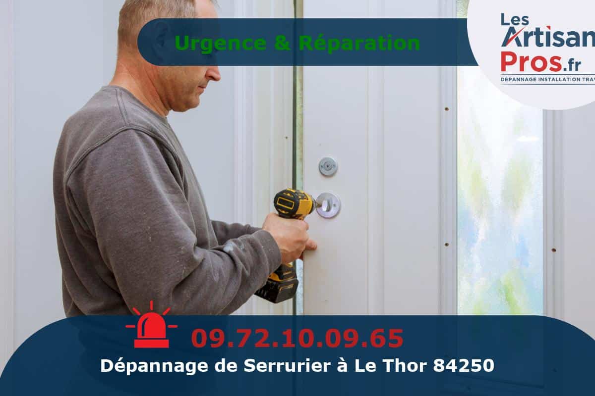 Dépannage Serrurerie Le Thor