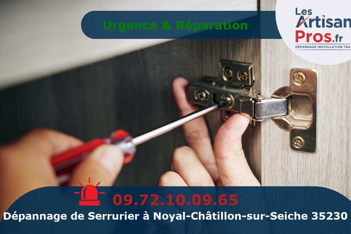 Dépannage Serrurerie Noyal-Châtillon-sur-Seiche