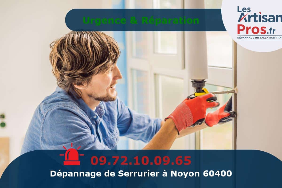 Dépannage Serrurerie Noyon