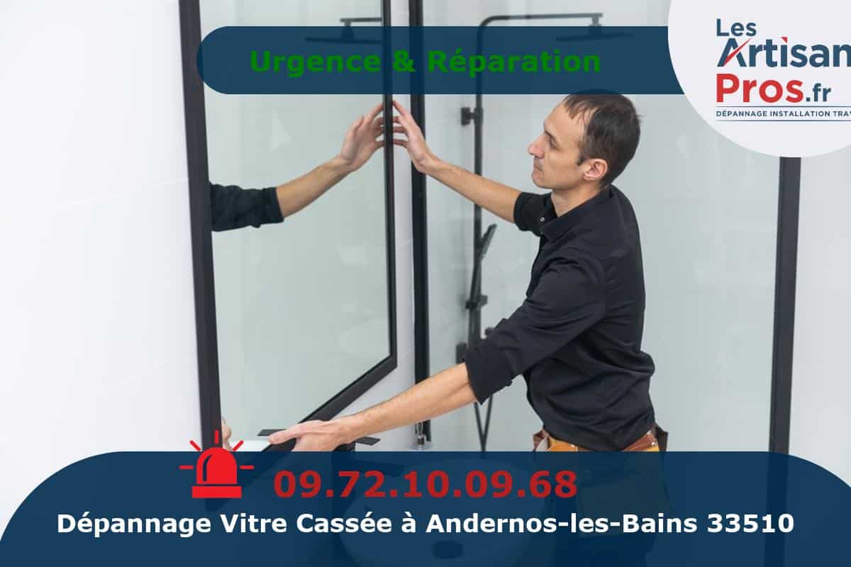 Dépannage de Vitrerie Andernos-les-Bains