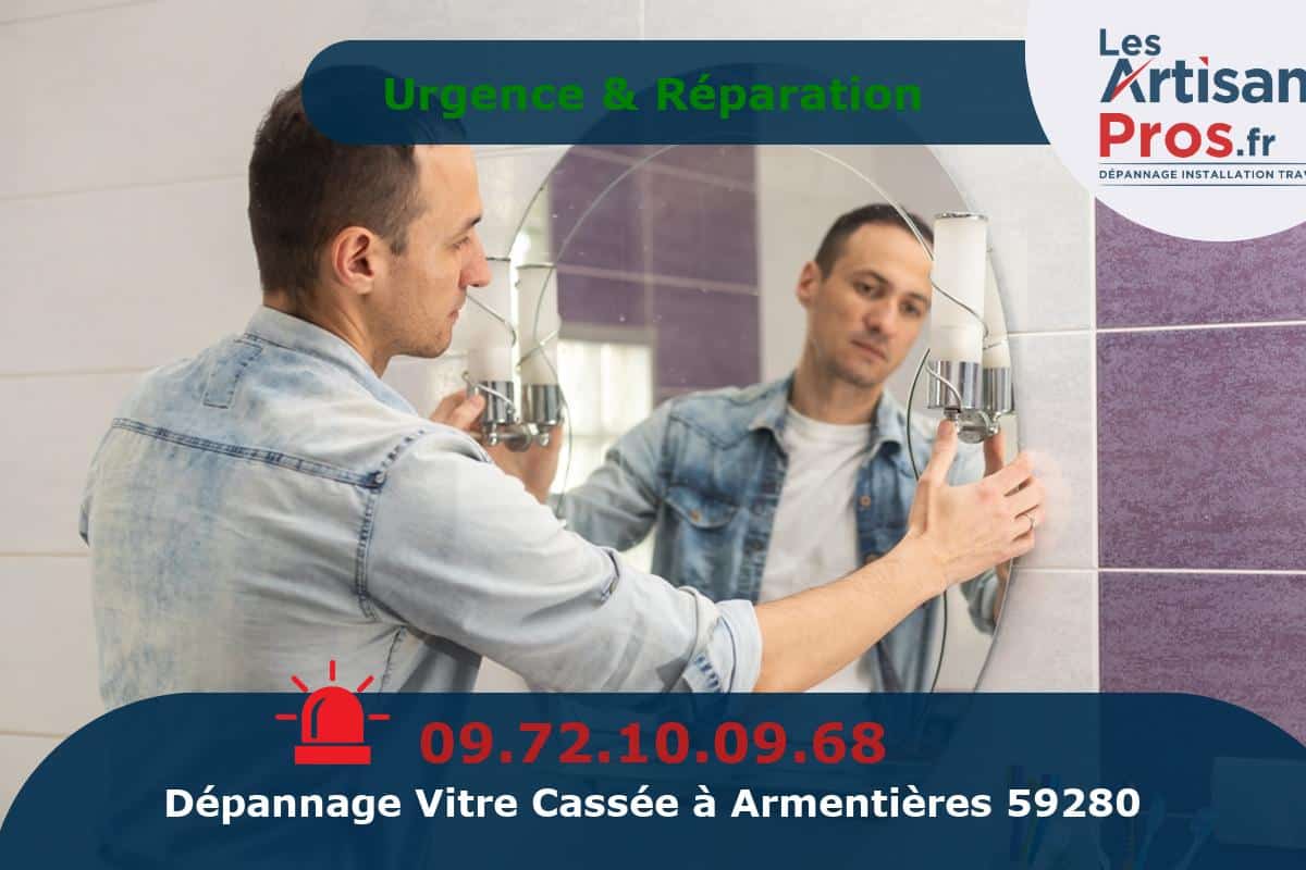 Dépannage de Vitrerie Armentières
