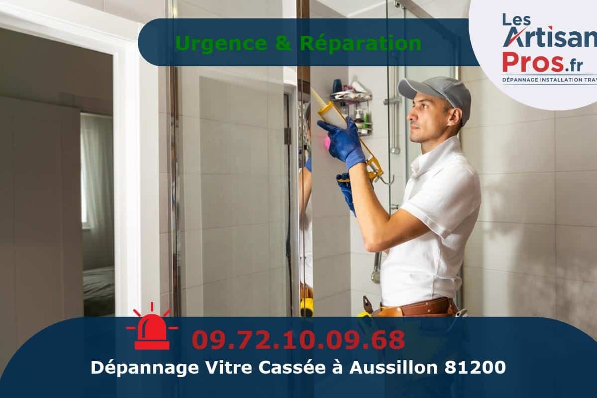Dépannage de Vitrerie Aussillon