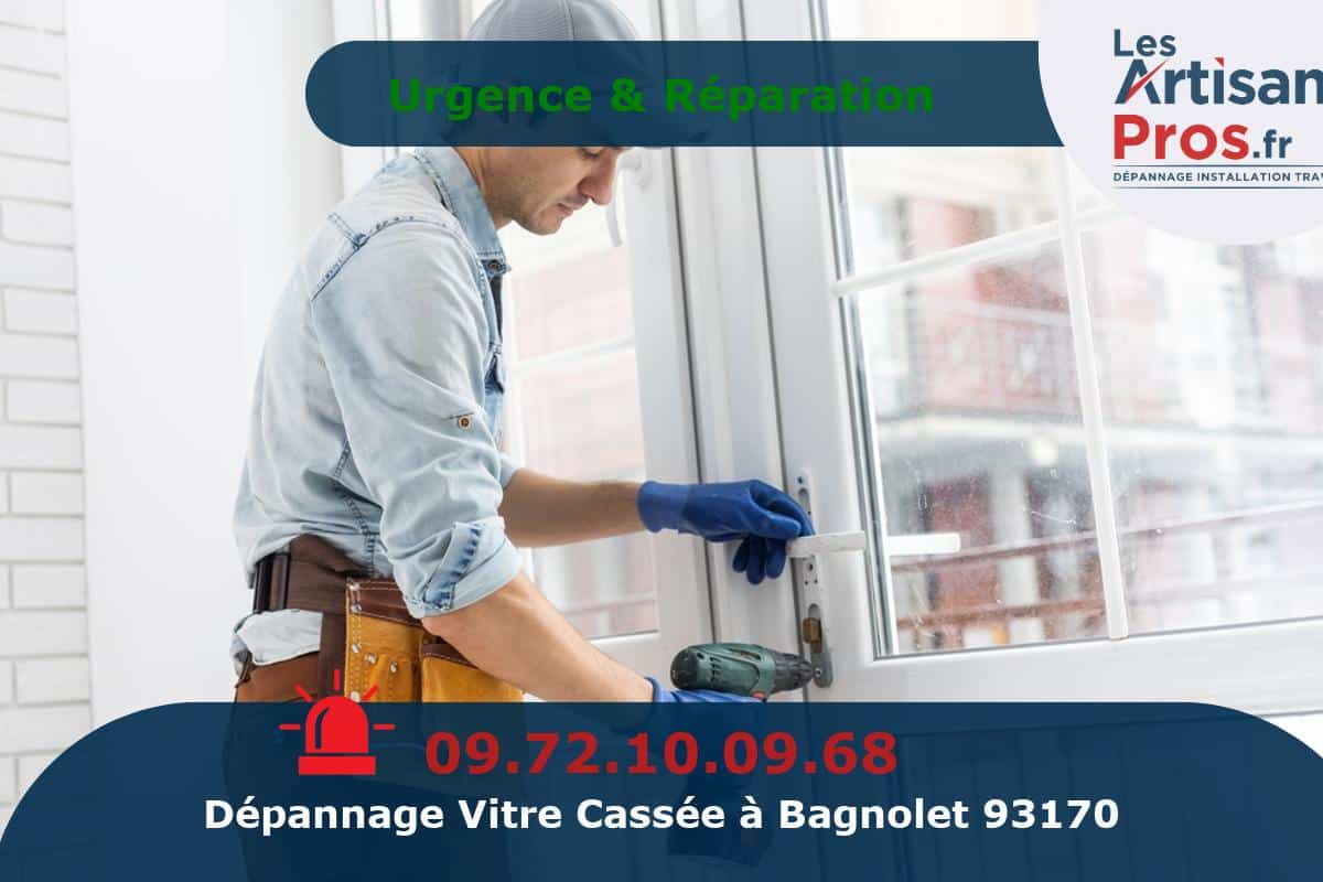 Dépannage de Vitrerie Bagnolet