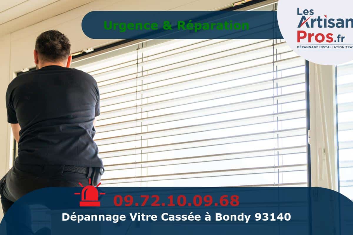 Dépannage de Vitrerie Bondy