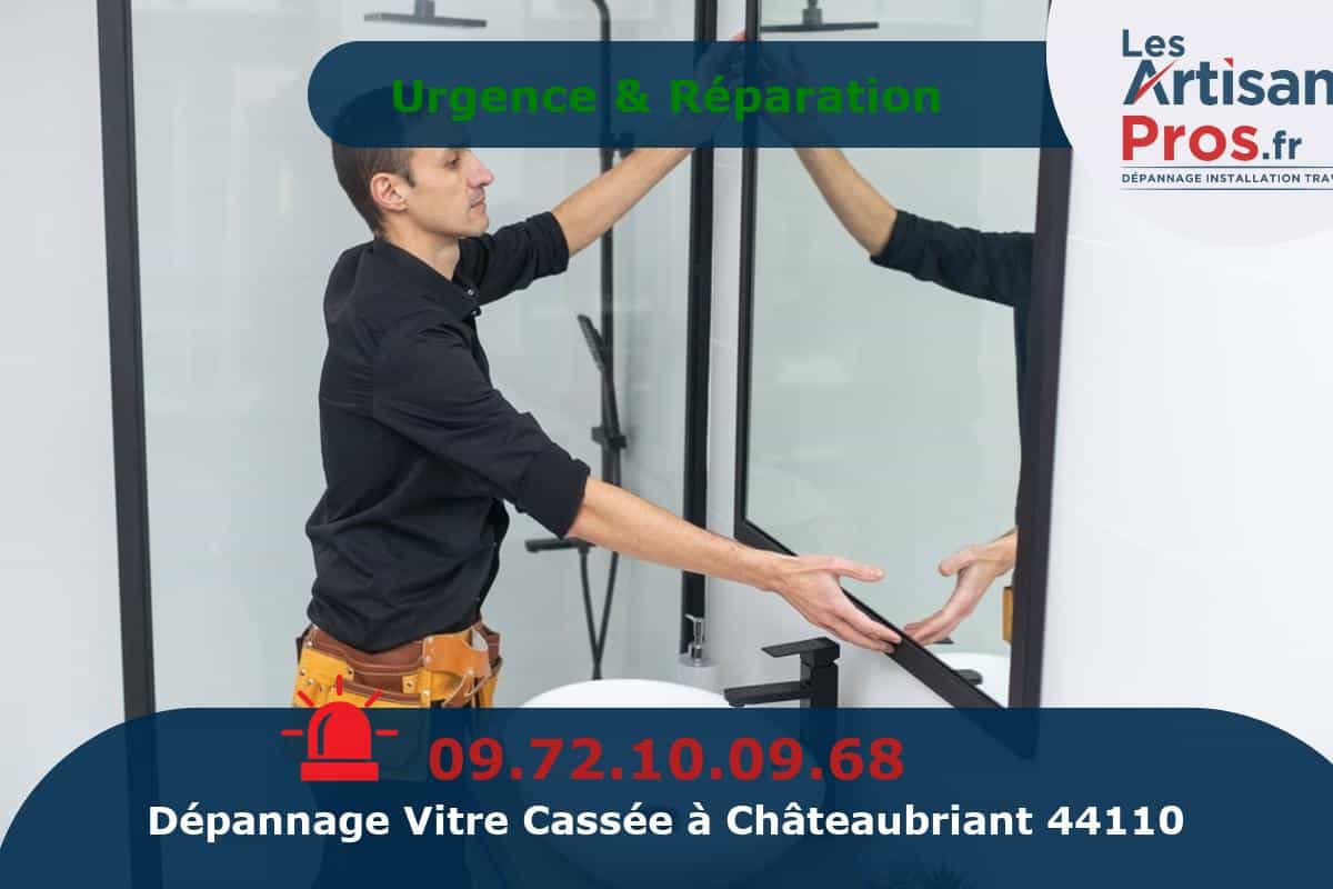 Dépannage de Vitrerie Châteaubriant