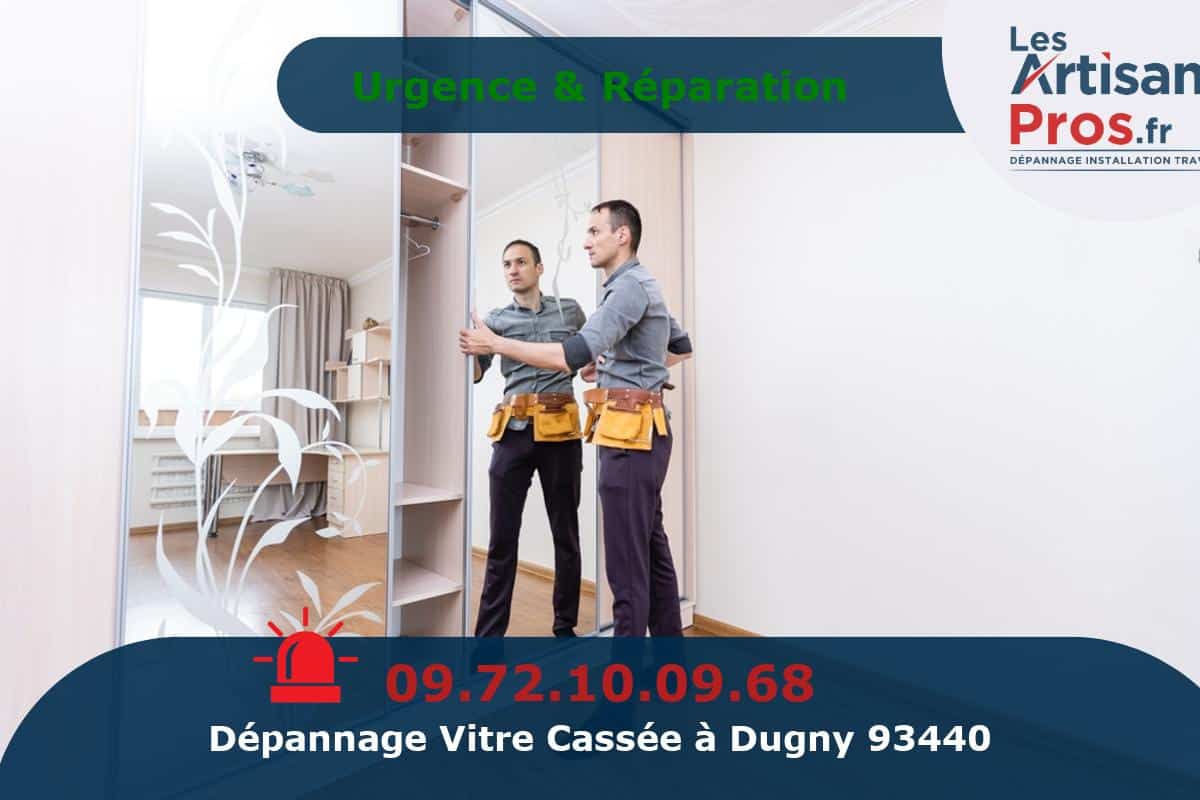 Dépannage de Vitrerie Dugny