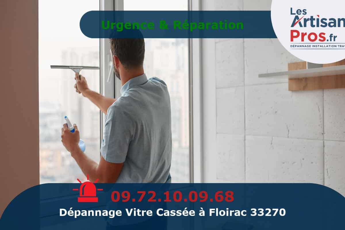 Dépannage de Vitrerie Floirac