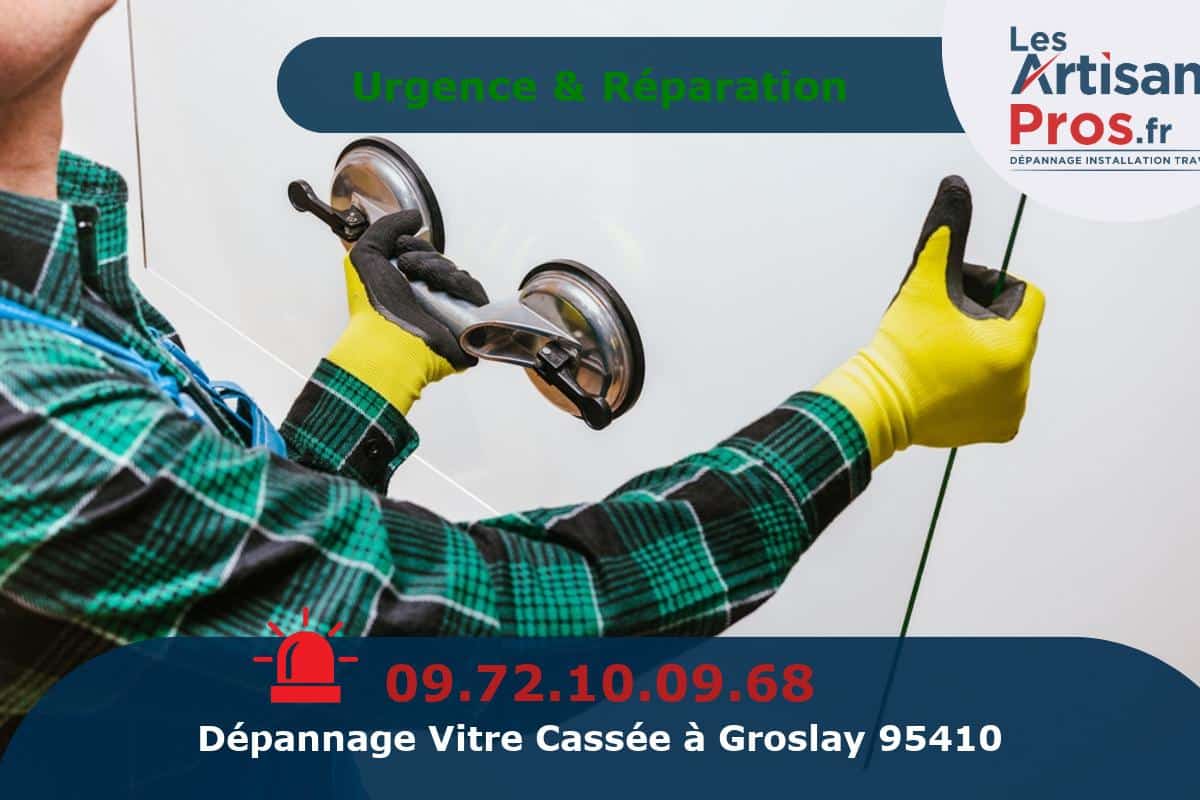 Dépannage de Vitrerie Groslay