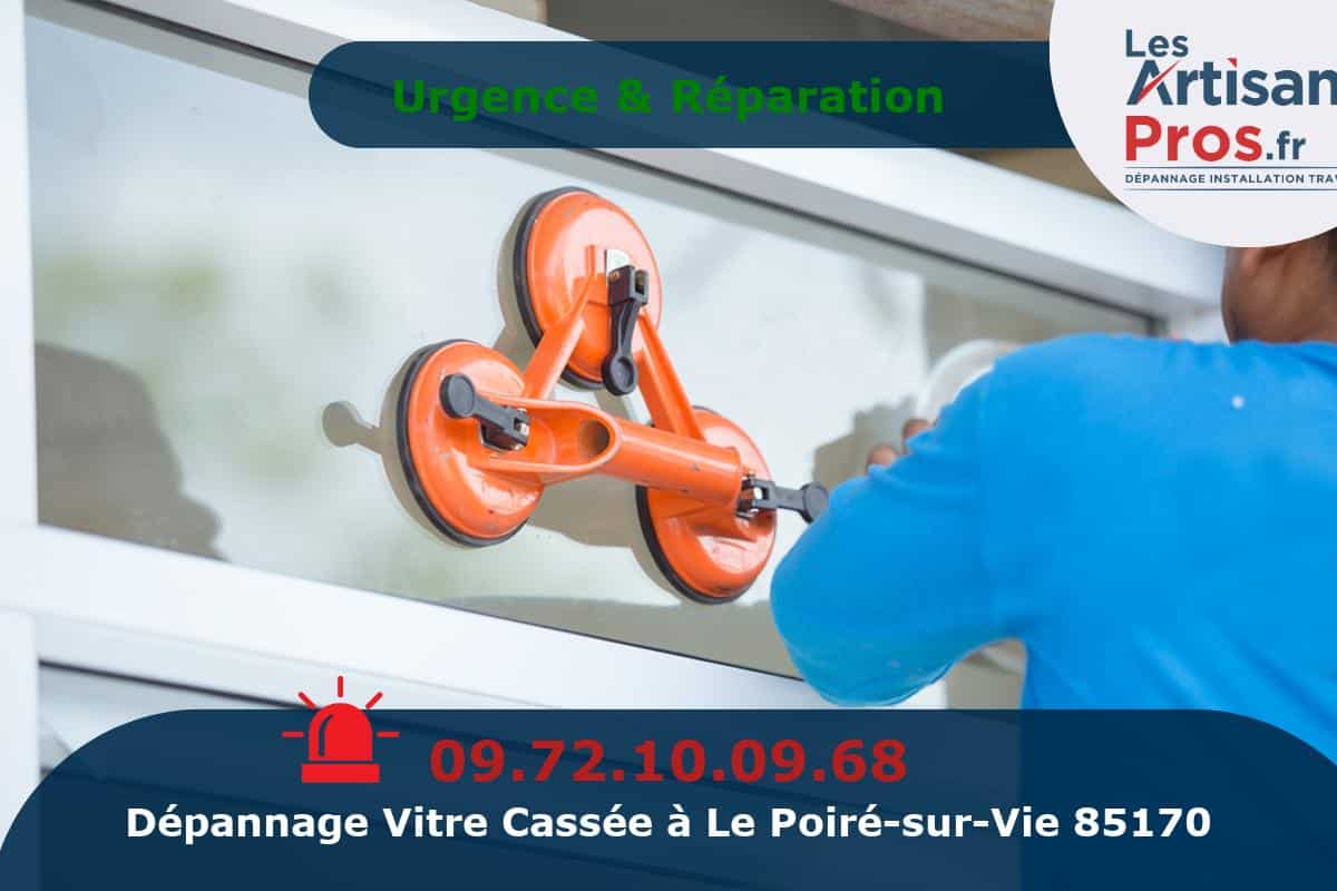 Dépannage de Vitrerie Le Poiré-sur-Vie