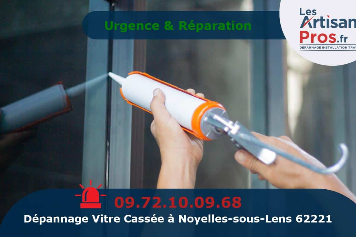 Dépannage de Vitrerie Noyelles-sous-Lens