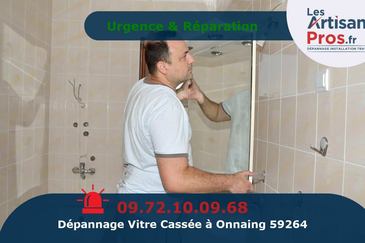 Dépannage de Vitrerie Onnaing