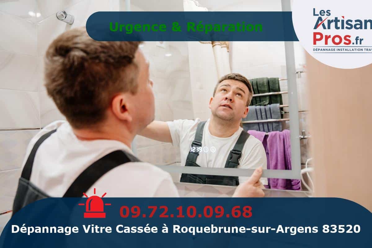 Dépannage de Vitrerie Roquebrune-sur-Argens