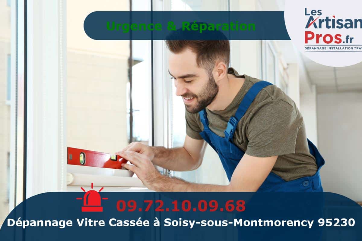 Dépannage de Vitrerie Soisy-sous-Montmorency