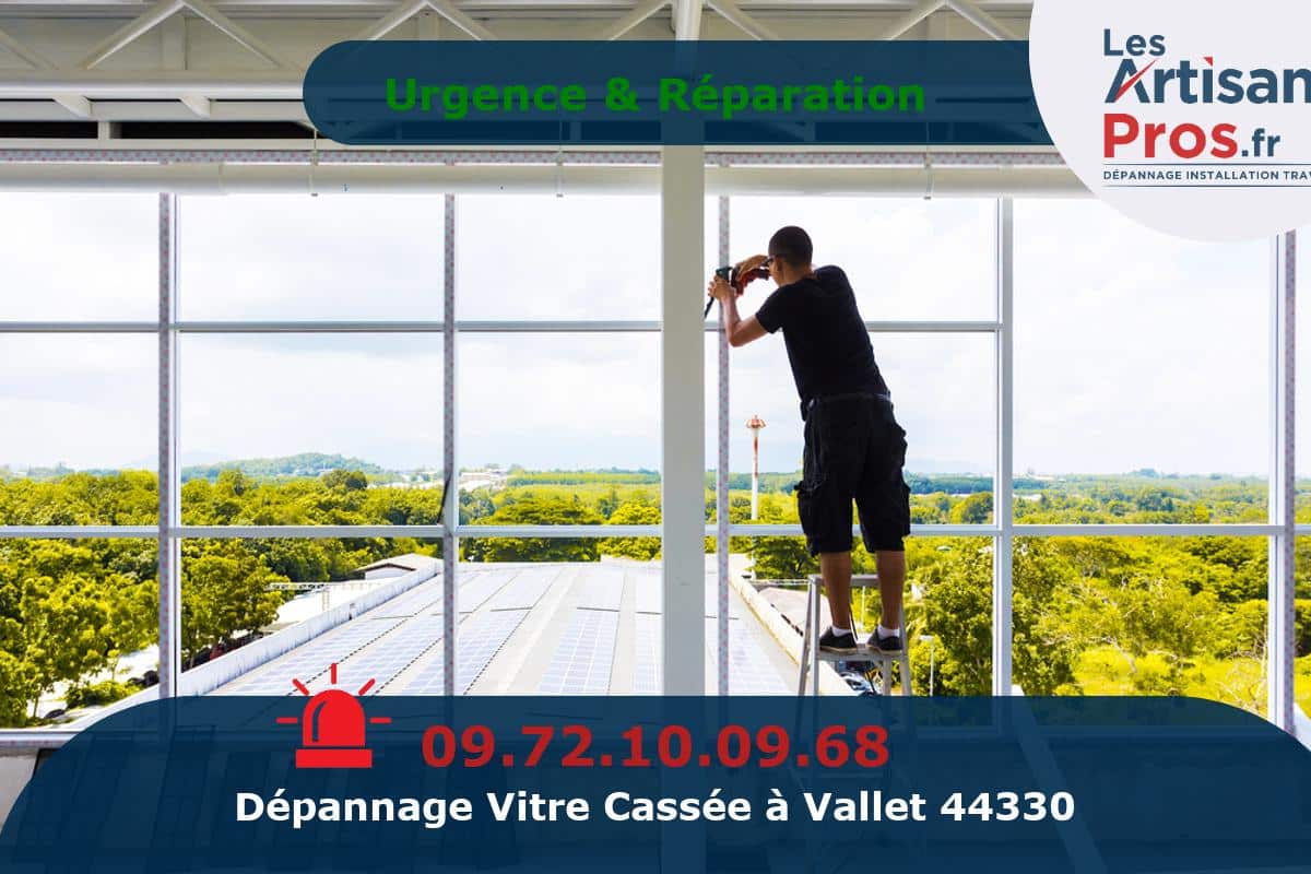 Dépannage de Vitrerie Vallet