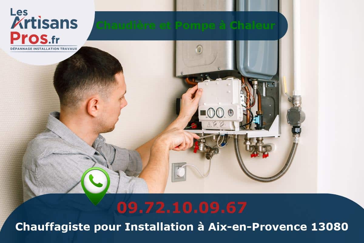 Installation de Chauffage Aix-en-Provence