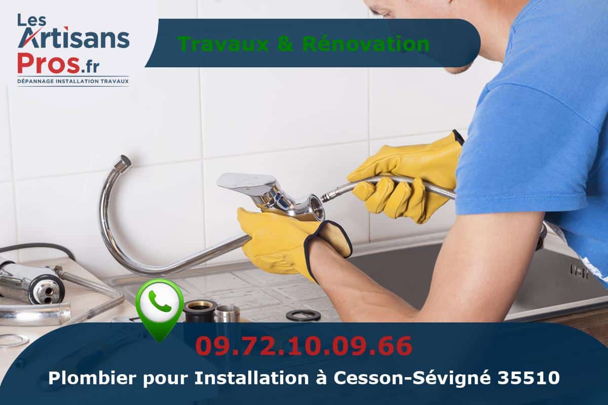 Installation de Plomberie Cesson-Sévigné