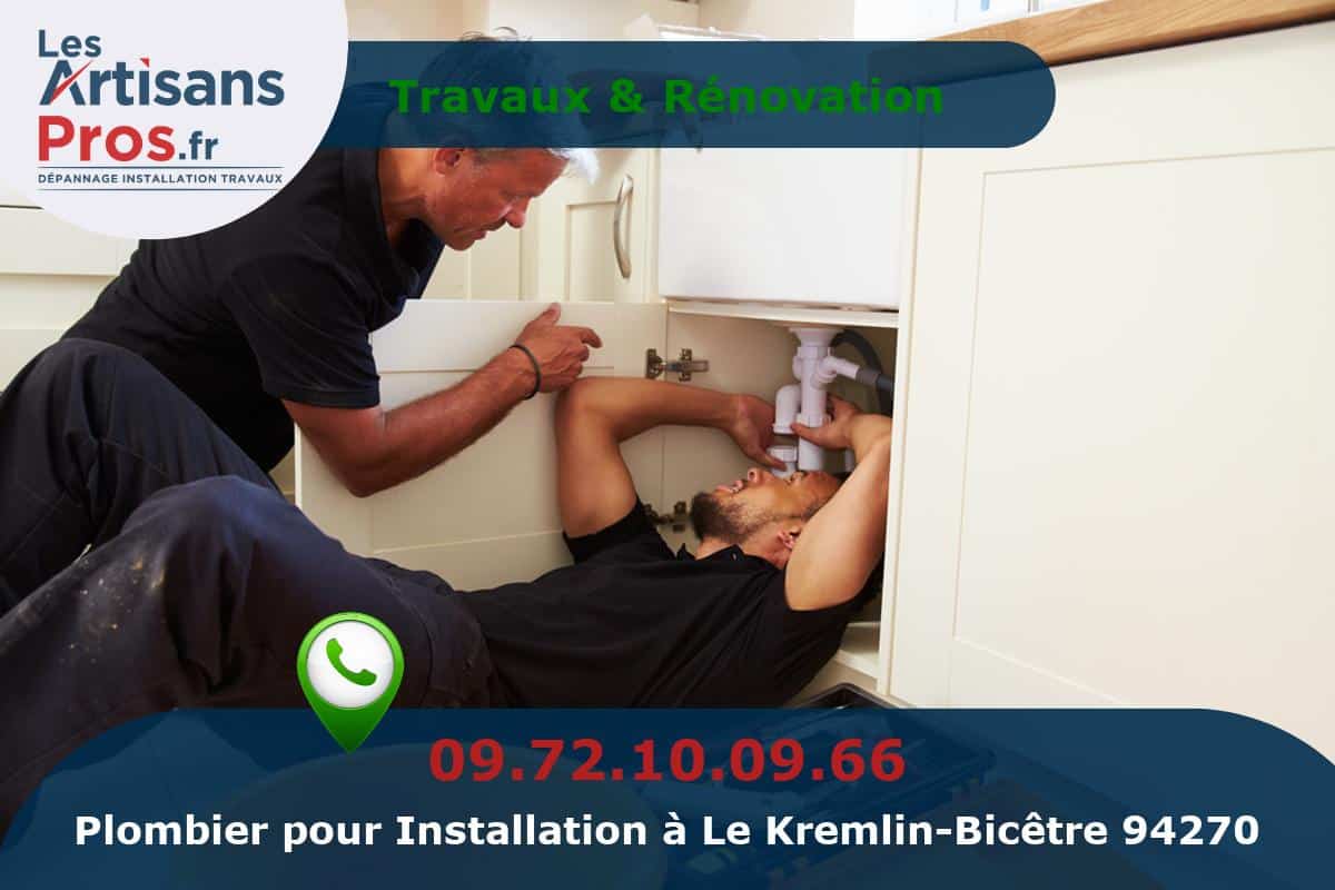 Installation de Plomberie Le Kremlin-Bicêtre