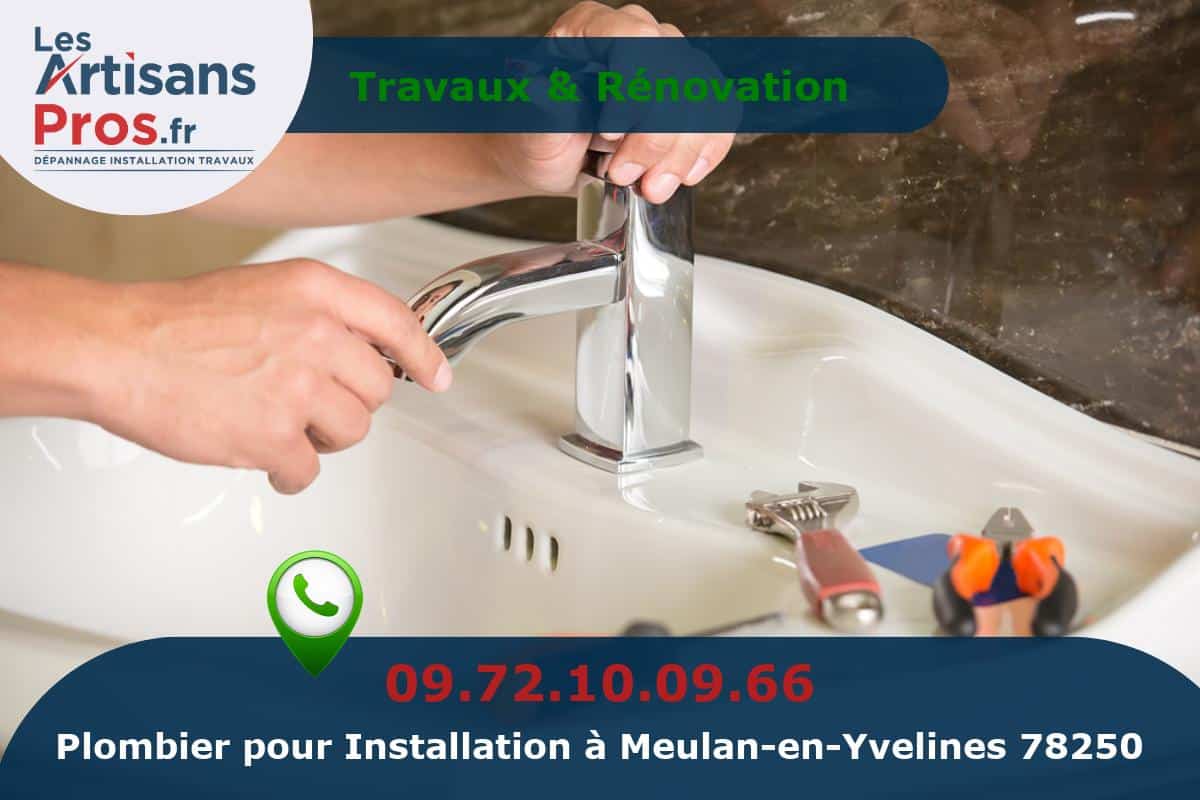 Installation de Plomberie Meulan-en-Yvelines