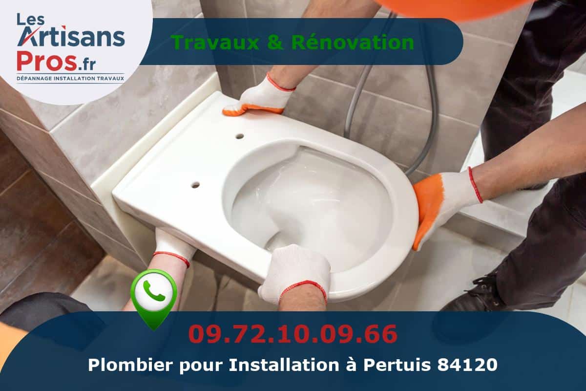 Installation de Plomberie Pertuis