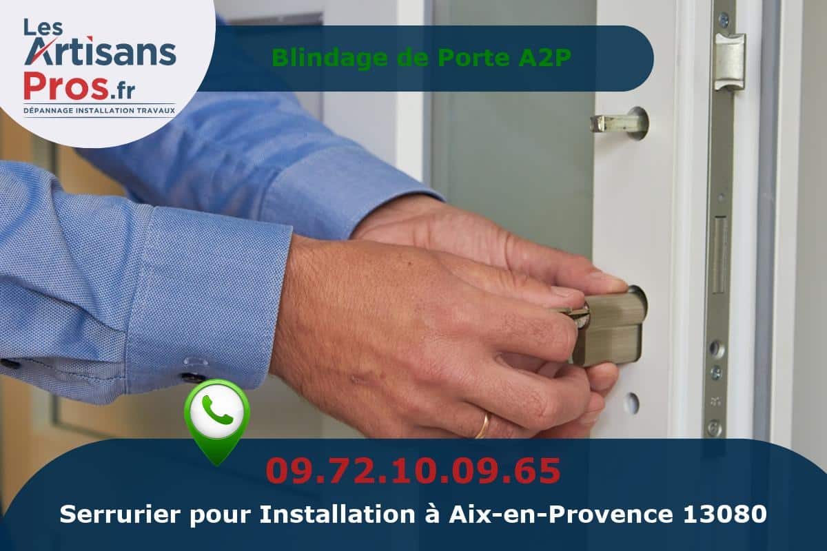 Installation de Serrurerie Aix-en-Provence