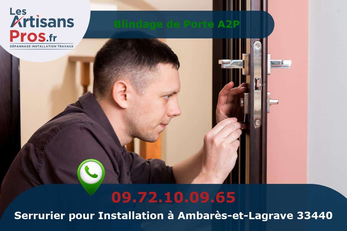 Installation de Serrurerie Ambarès-et-Lagrave