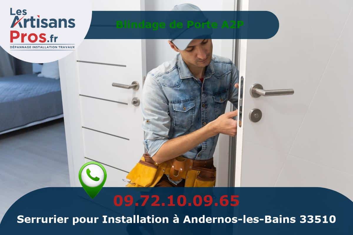 Installation de Serrurerie Andernos-les-Bains