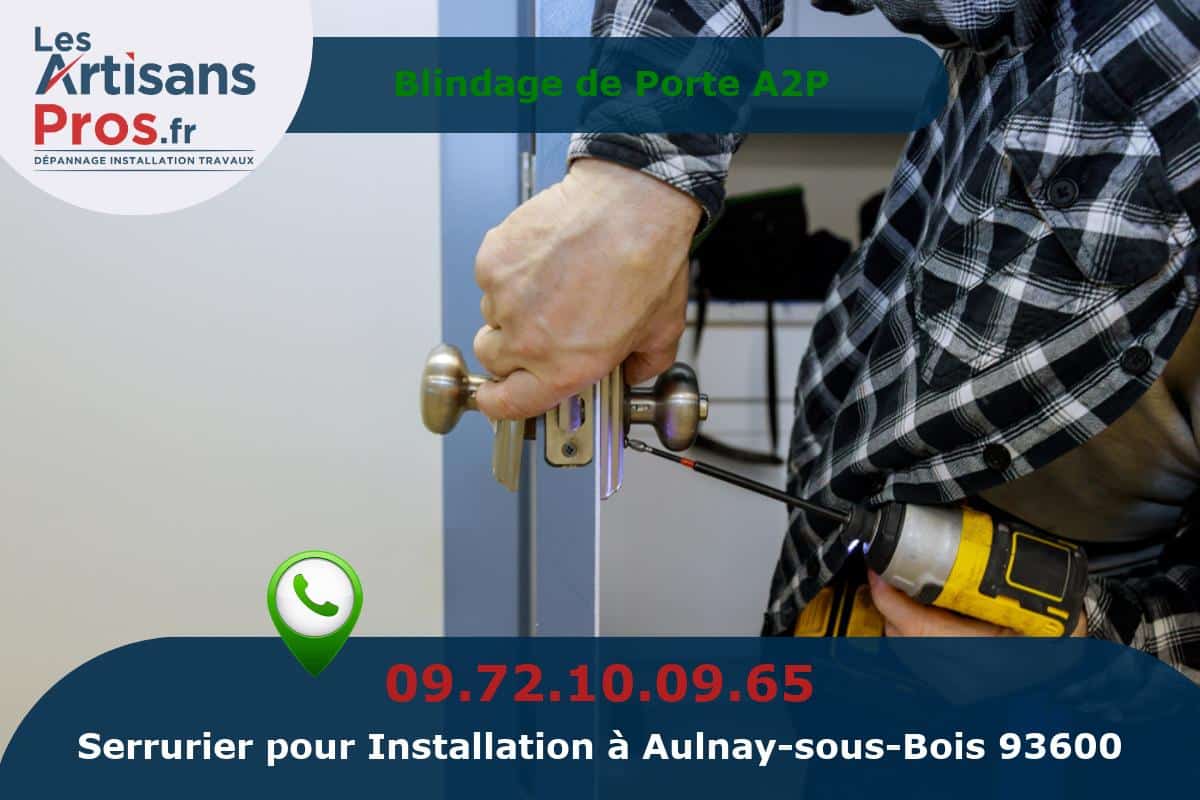 Installation de Serrurerie Aulnay-sous-Bois