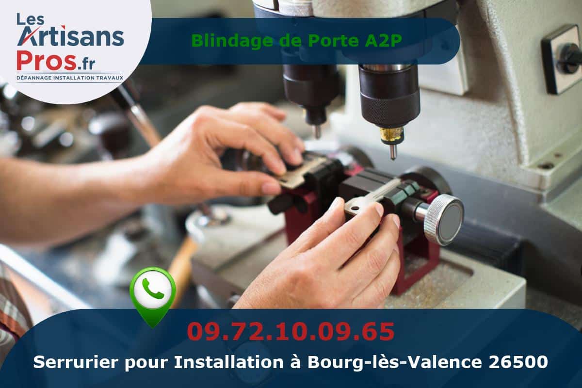 Installation de Serrurerie Bourg-lès-Valence