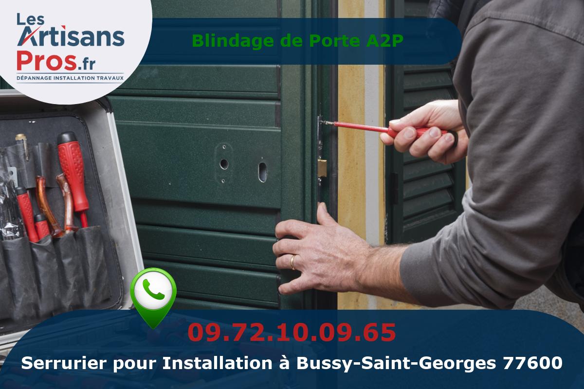 Installation de Serrurerie Bussy-Saint-Georges