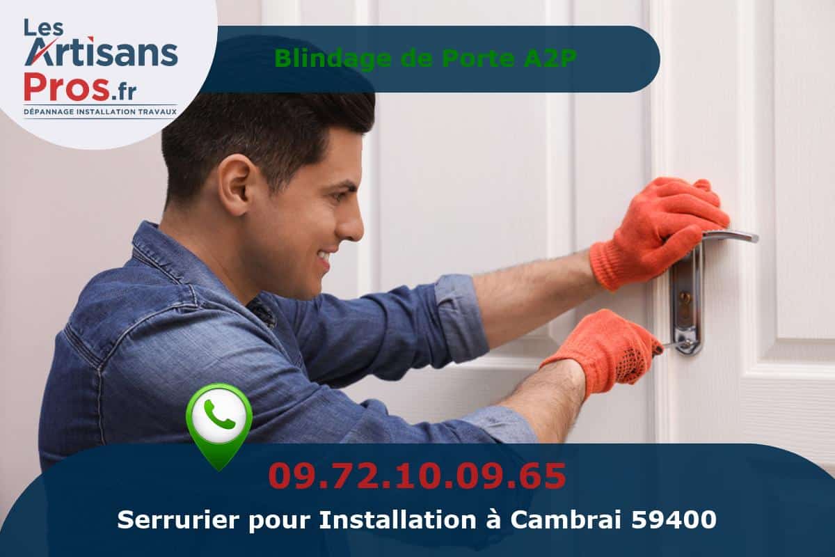 Installation de Serrurerie Cambrai