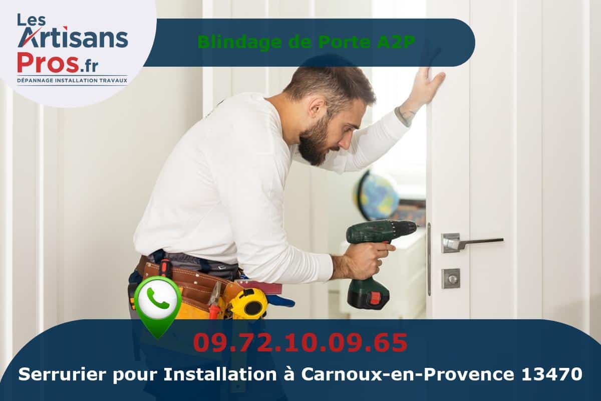 Installation de Serrurerie Carnoux-en-Provence