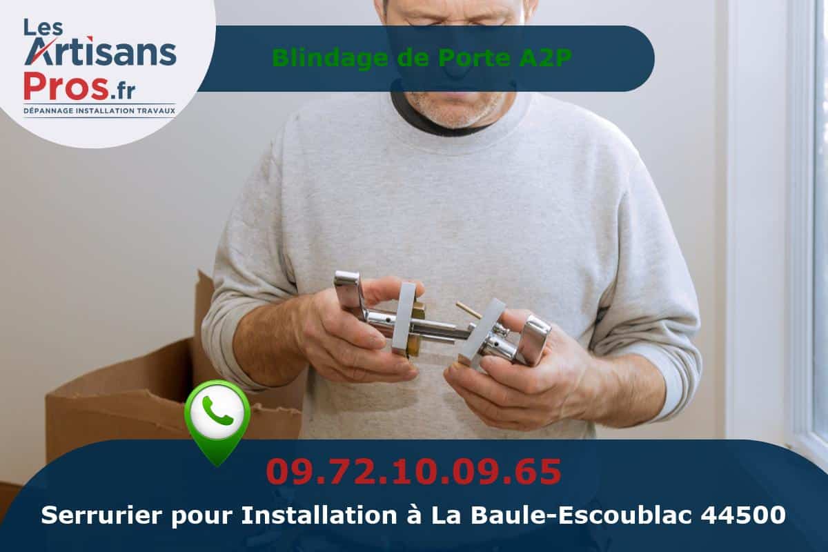 Installation de Serrurerie La Baule-Escoublac