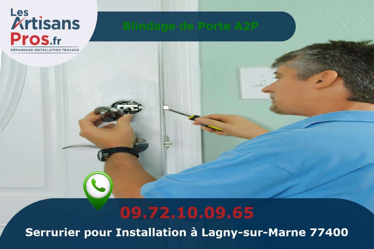 Installation de Serrurerie Lagny-sur-Marne