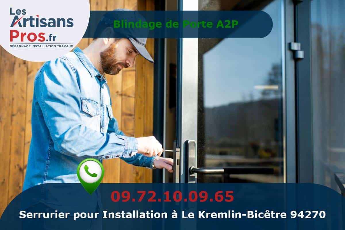 Installation de Serrurerie Le Kremlin-Bicêtre