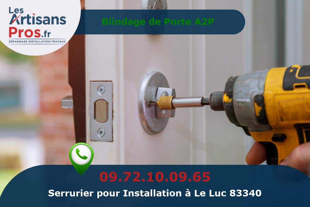 Installation de Serrurerie Le Luc