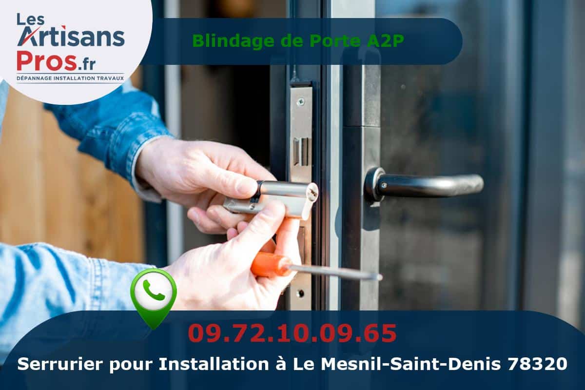 Installation de Serrurerie Le Mesnil-Saint-Denis